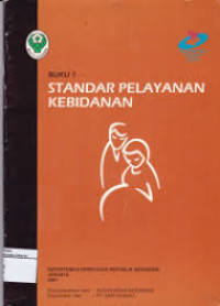Image of Buku 1; Standar Pelayanan Kebidanan