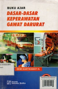 Image of Buku Ajar Dasar - Dasar Keperawatan Gawat Darurat