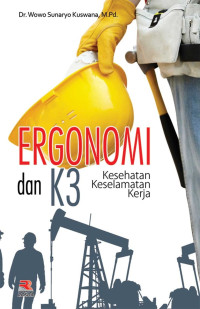 Image of Ergonomi dan K3; Kesehatan Keselamatan Kerja