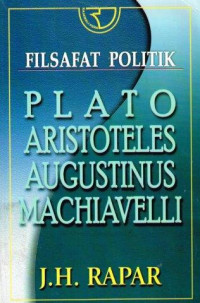 Image of Filsafat Politik: Plato, Aristoteles, Augustinus, Machiavelli