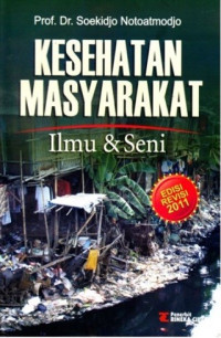 Image of Kesehatan Masyarakat Ilmu & Seni Edisi Revisi