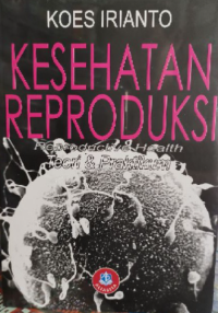 Image of Kesehatan Reproduksi (Reproductive Health); Teori & Praktikum
