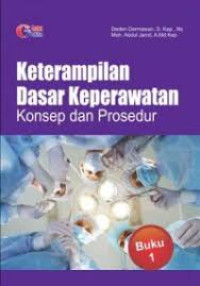 Image of Keterampilan Dasar Keperawatan; Konsep dan Prosedur Buku 2