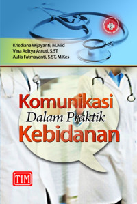 Image of Komunikasi Dalam Praktik Kebidanan