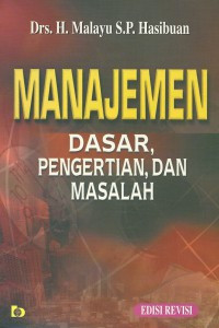 Image of Manajemen; Dasar, Pengertian, dan Masalah
