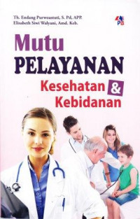 Image of Mutu Pelayanan Kesehatan & Kebidanan