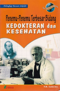 Image of Penemu-Penemu Terbesar Bidang Kedokteran dan Kesehatan