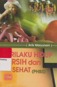 Image of Perilaku Hidup Bersih dan Sehat (PHBS)