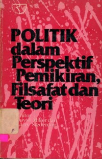 Image of Politik dalam Perspektif Pemikiran, Filsafat dan Teori
