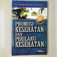 Image of Promosi Kesehatan Dan Perilaku Kesehatan Edisi Revisi 2014