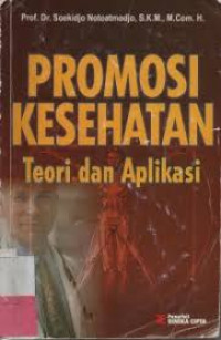 Image of Promosi Kesehatan Teori dan Aplikasinya