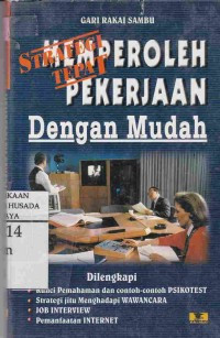 Image of Strategi Tepat Memperoleh Pekerjaan Dengan Mudah